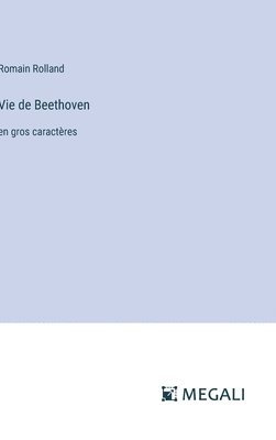 bokomslag Vie de Beethoven