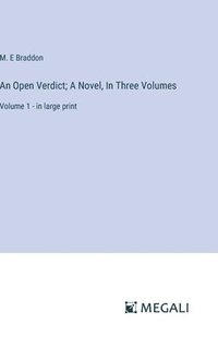 bokomslag Open Verdict; A Novel, In Three Volumes