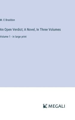 bokomslag Open Verdict; A Novel, In Three Volumes