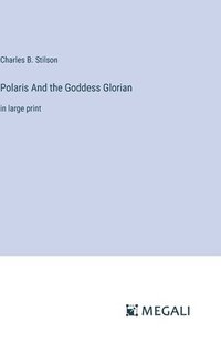 bokomslag Polaris And the Goddess Glorian