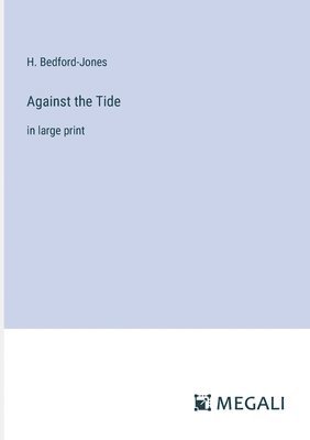 bokomslag Against the Tide