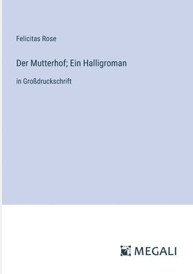 bokomslag Mutterhof; Ein Halligroman