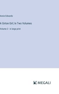 bokomslag A Girton Girl; In Two Volumes