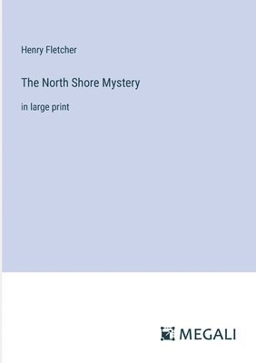 North Shore Mystery 1