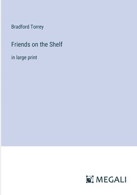 Friends on the Shelf