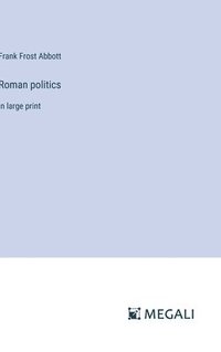 bokomslag Roman politics