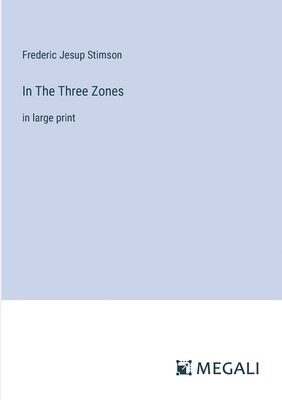 bokomslag In The Three Zones