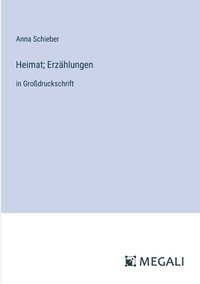 bokomslag Heimat; Erzählungen