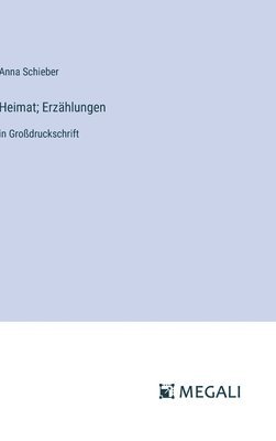 bokomslag Heimat; Erzählungen
