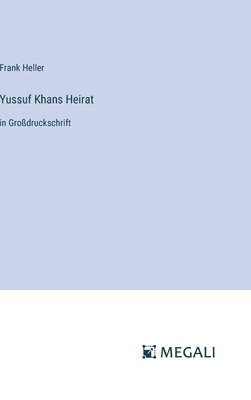 Yussuf Khans Heirat 1