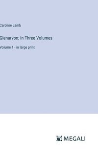 bokomslag Glenarvon; In Three Volumes