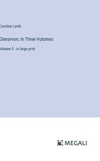 bokomslag Glenarvon; In Three Volumes