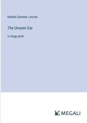 Unseen Ear