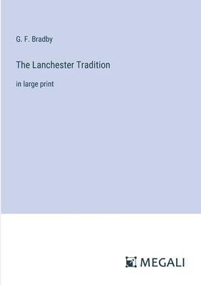 The Lanchester Tradition 1