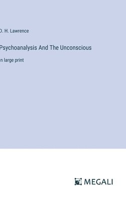 bokomslag Psychoanalysis And The Unconscious