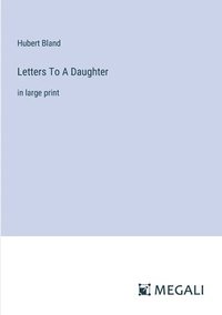 bokomslag Letters To A Daughter