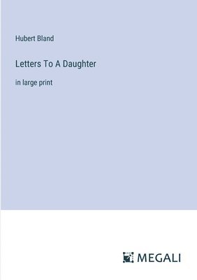 Letters To A Daughter 1