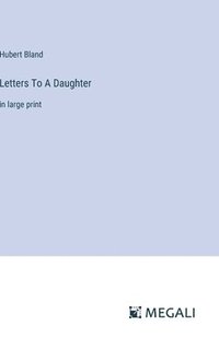 bokomslag Letters To A Daughter