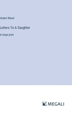 Letters To A Daughter 1