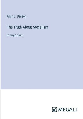 The Truth About Socialism 1