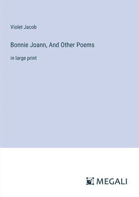 Bonnie Joann, And Other Poems 1