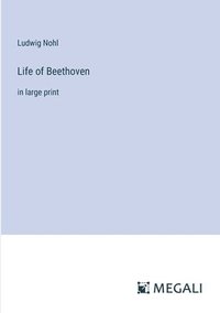 bokomslag Life of Beethoven