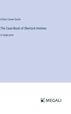 Case-Book of Sherlock Holmes