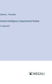 bokomslag Animal Intelligence; Experimental Studies