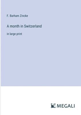 bokomslag month in Switzerland