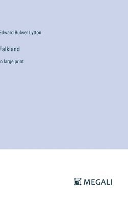 Edward Bulwer Lytton - Falkland, Inbunden