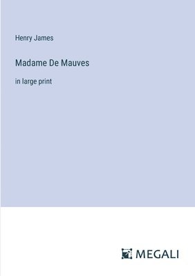 Madame De Mauves