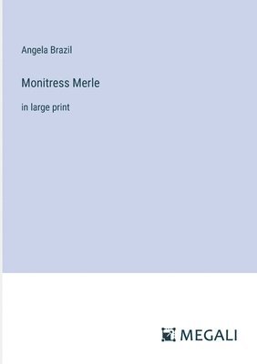 Monitress Merle 1