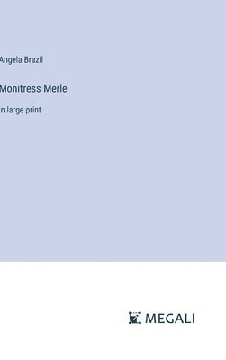 Monitress Merle 1