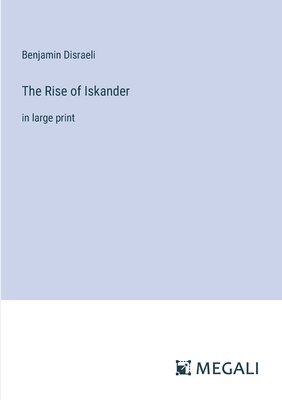 bokomslag The Rise of Iskander