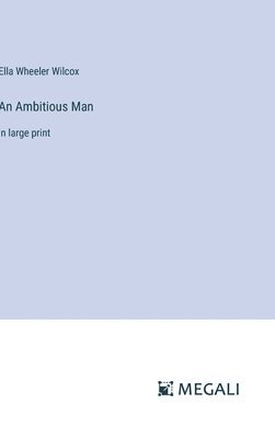 An Ambitious Man 1