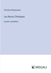 bokomslag Les Noces Chimiques