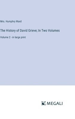 bokomslag History of David Grieve; In Two Volumes
