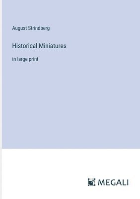 August Strindberg - Historical Miniatures, Häftad