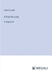 bokomslag A Fool for Love