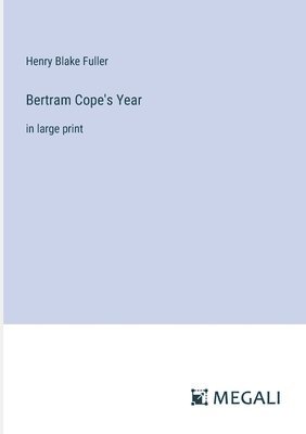 Bertram Cope's Year 1