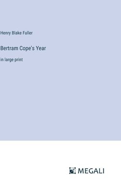 bokomslag Bertram Cope's Year