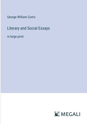 bokomslag Literary and Social Essays