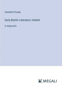 bokomslag Early Bardic Literature; Ireland