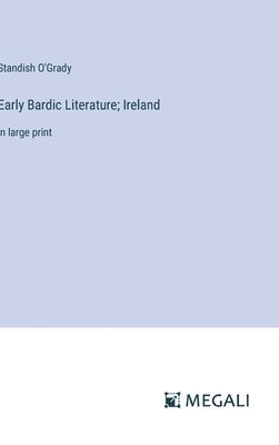 bokomslag Early Bardic Literature; Ireland