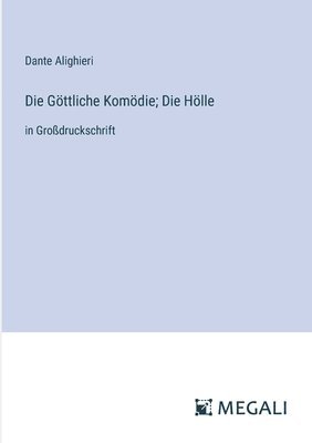 bokomslag Göttliche Komödie; Die Hölle