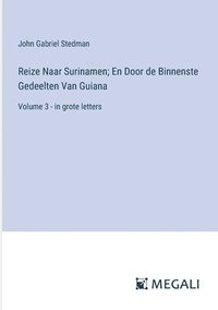 bokomslag Reize Naar Surinamen; En Door de Binnenste Gedeelten Van Guiana