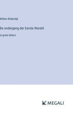 De ondergang der Eerste Wareld