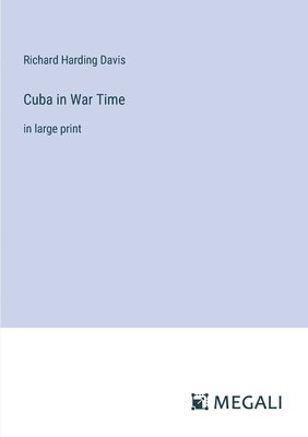 Cuba in War Time 1