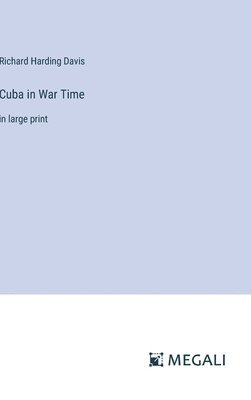 Cuba in War Time 1