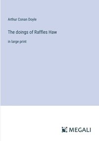 bokomslag doings of Raffles Haw
